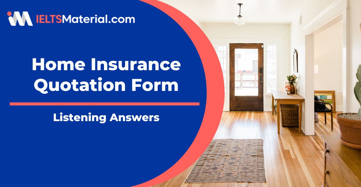 Home Insurance Ausschreibung Form Listening Answers